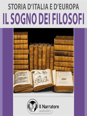 cover image of Storia d'Italia e d'Europa--Volume 47--Il sogno dei filosofi